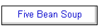 Five Bean Soup