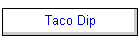 Taco Dip